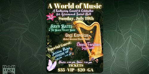 A World of Music: A Fundraising Concert & Celebration for Greenwood Social Hall