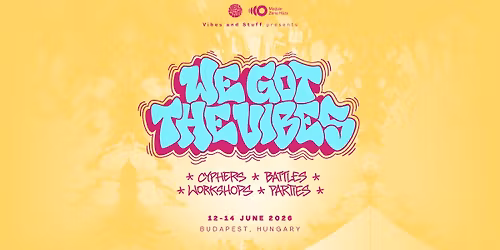 We Got the Vibes \u2022 2026