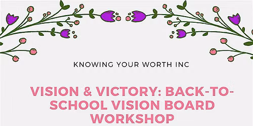 Vision & Victory: Back-to-School Vision Board Workshop
