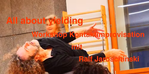 All about Yielding - Workshop Kontaktimprovisation mit Ralf Jaroschinski