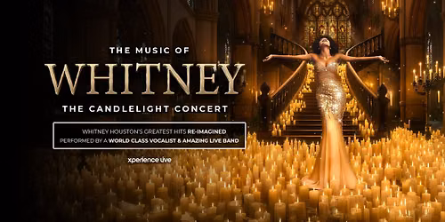THE MUSIC OF WHITNEY - THE CANDLELIGHT CONCERT
