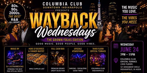 Wayback Wednesdays: An Upscale R&B Experience