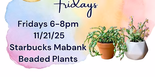Feel Good Fridays - Beaded Plants 