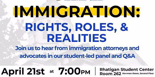 2nd Annual Immigration Panel: Rights, Roles, & Realities