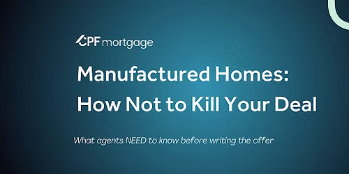 Manufactured Homes: How Not to K*ll Your Deal