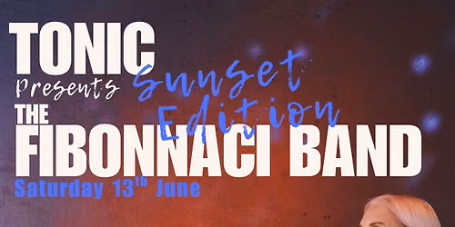 Tonic Sunset Edition x The Fibonacci Band 