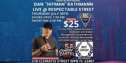 COMEDY RELAPSE PRESENTS DAN HITMAN RATHMANN LIVE AT RESPECTABLE STREET