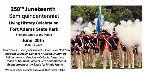 250th Juneteenth Living History Celebration at Fort Adams