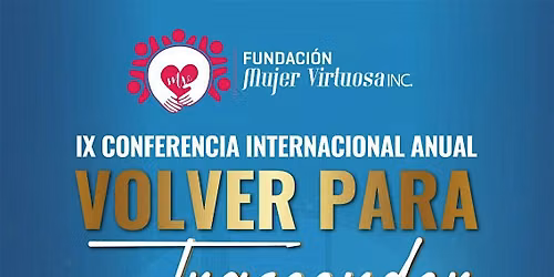 IX Conferencia Internacional VOLVER PARA TRASCENDER