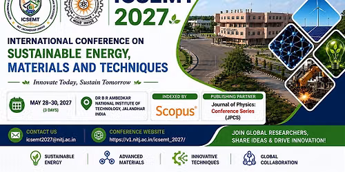 International Conference on Sustainable Energy, Materials and Techniques