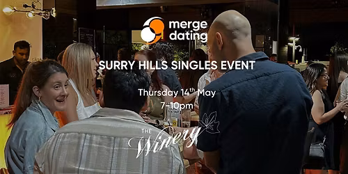 Surry Hills | Singles Event | The Winery | Thursday 14th May | 35-49
