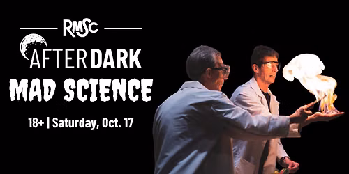 After Dark: Mad Science (18+)
