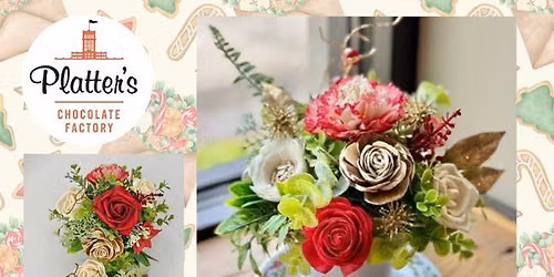 WOOD FLOWER HOLIDAY TEACUP WORKSHOP @ PLATTER\u2019S