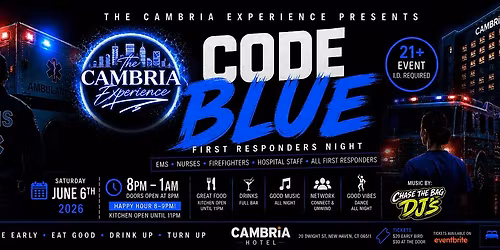 CODE BLUE: First Responders Night @ Cambria Hotel New Haven