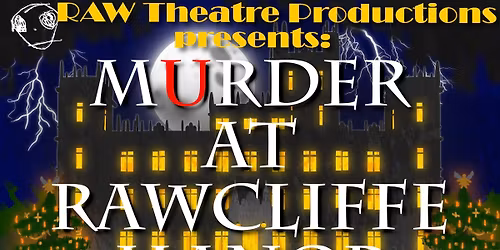 Murder (and party) at Delapre Abbey - Murder At Rawcliffe Manor