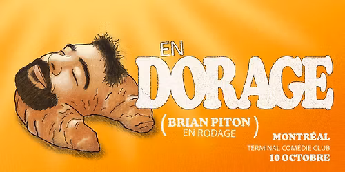 Brian Piton | En Dorage | Terminal Com\u00e9die Club