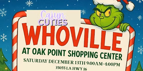 Annual Whoville hosted by Cajun Cuties in the Oak Point Shopping Center