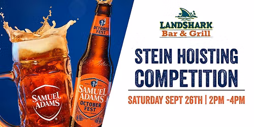 Sam Adams Stein Hoisting Competition at LandShark Bar & Grill