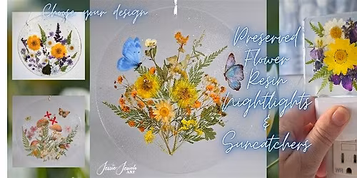 Flower Nightlights and Suncatchers Resin Class at Mike's Famous Pizza