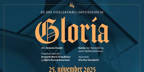 Glor\u00eda - 60 \u00e1ra v\u00edgsluafm\u00e6li H\u00e1teigskirkju