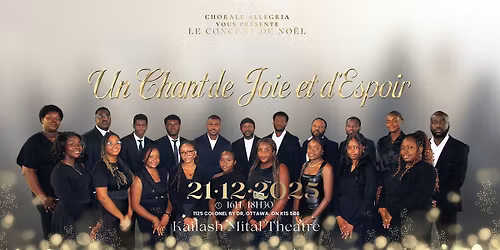 Un Chant de Joie et d\u2019Espoir \u2013 Concert de No\u00ebl de la Chorale Allegria