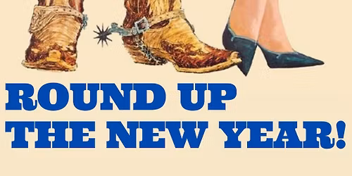 YEE HAW...It's ALL 3 SISTERS at our NYE Round Up @ Lovin'Cup!