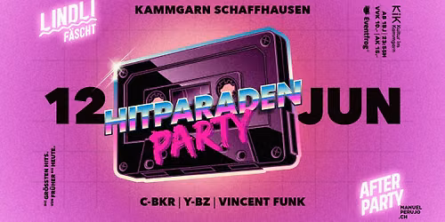 LINDLI F\u00c4SCHT Afterparty HITPARADE | FR 12. Juni | KAMMGARN