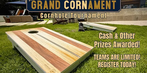 The Grand CORNament - Cornhole Tournament