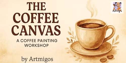 The Coffee Canvas(A Coffee Painting Workshop)