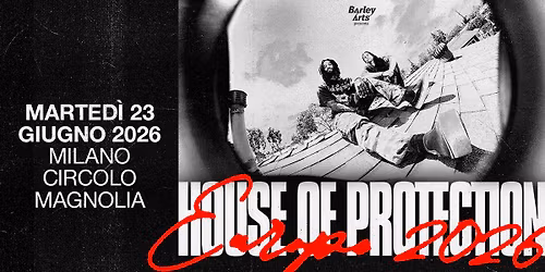 House of Protection | Europe 2026 | Live in Milan