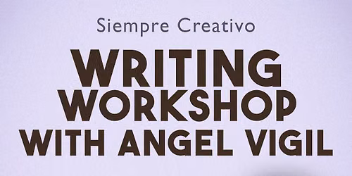 NHCC Writing Workshop with Angel Vigil
