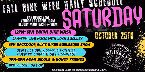 SATURDAY @WHISKEY'S SALOON FALL BIKE WEEK DAILY SCHEDULE