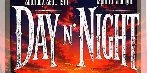 Day N\u2019 Night End of Summer Bash