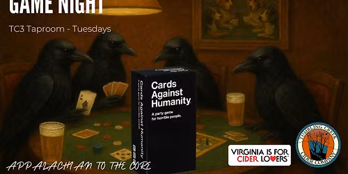 Game Night at the Crow\u2019s Nest! - Cards Against Humanity!