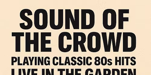 Sound Of The Crowd at The Ship Inn