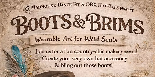 Boots & Brims (Hat Burning & Blinging)