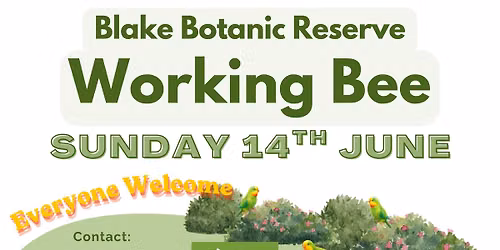Working Bee - Blake Botanic Reserve