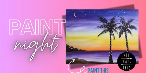 7\/23\/26- Paint Night in Keene at Branch and Blade