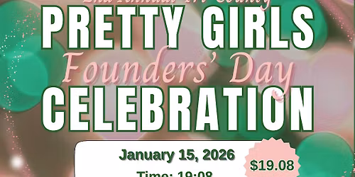 Pretty Girls Founders' Day Celebration Hosted by PMO, TPO & UDO Chapters