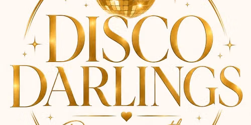 Disco Darlings Saturday Afternoon Disco