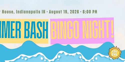 Summer Bash BINGO Night!