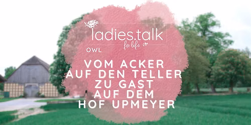 ladies.talk\u00ae Bielefeld | Vom Acker auf den Teller
