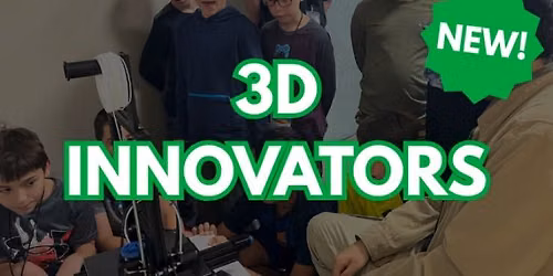 3D innovators - 3 Day Camp