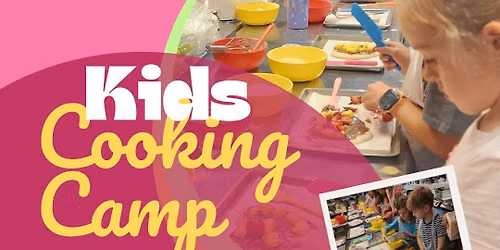 Summer Cooking Camps 2026
