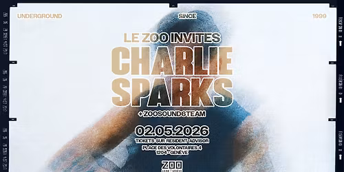 LE ZOO INVITES CHARLIE SPARKS