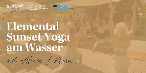 ELEMENTAL SUNSET YOGA AM WASSER - 2026 - Vienna