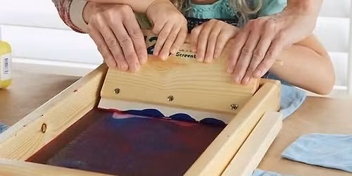 Family Printmaking: Screen Printing