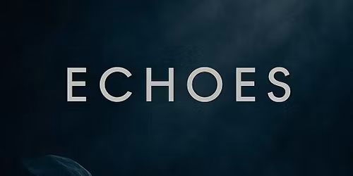 Echoes