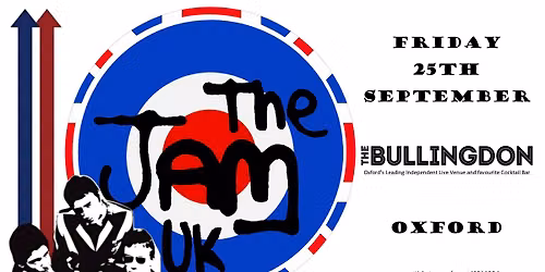 THE JAM UK\/\/THE BULLINGDON\/\/OXFORD