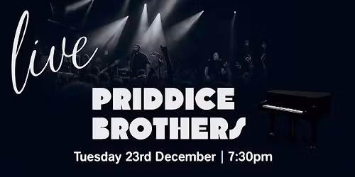 Priddice Brothers - Live Music @ The Bear